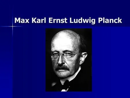 Portret al fizicianului Max Karl Ernst Ludwig Planck, cu numele său complet alăturat